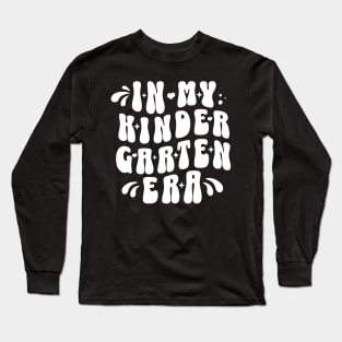 Kindergarten era Long Sleeve T-Shirt